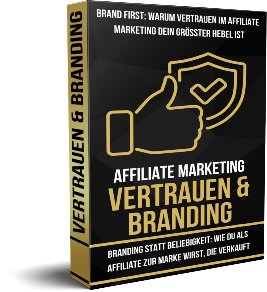 Affiliate Marketing Vertrauen und Branding