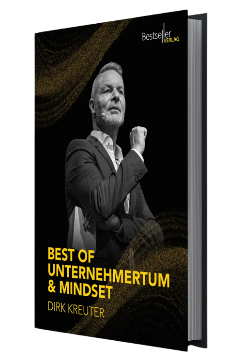 Best of Unternehmertum und Mindset Dirk Kreuter